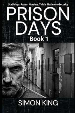 Seller image for Prison Days: True Diary Entries by a Maximum Security Prison Officer, June 2018 for sale by moluna