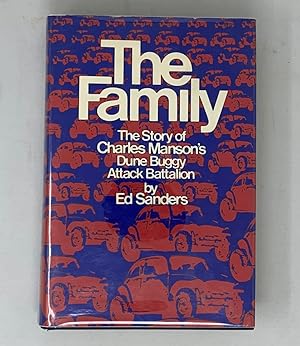 Immagine del venditore per The Family: The Story of Charles Manson's Dune Buggy Attack Battalion (First Edition. 1971.) venduto da Powell's Bookstores Chicago, ABAA
