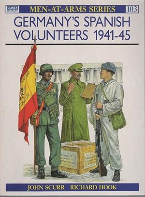 Seller image for GERMANY'S SPANISH VOLUNTEERS 1941-45 (Osprey Men At Arms 103) for sale by Boomer's Books