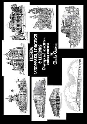 Seller image for Florida Landmarks, Lodgings & Legends: Drawings and Sometimes Accurate Accounts for sale by -OnTimeBooks-