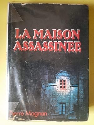 Image du vendeur pour La Maison Assassinee mis en vente par Dmons et Merveilles