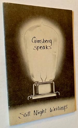 Still Night Writings--Vol. 1, No. 1: Ginsberg Speaks