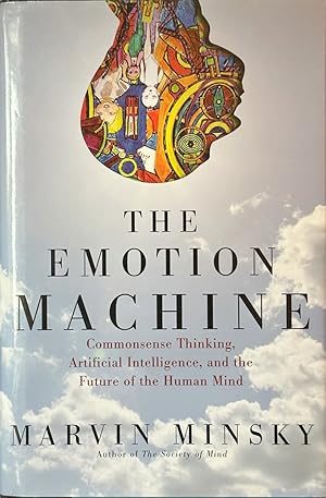 Immagine del venditore per The Emotion Machine - Commonsense Thinking, Artificial Intelligence, and the Future of the Human Mind venduto da Dr.Bookman - Books Packaged in Cardboard