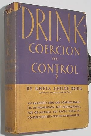 Immagine del venditore per Drink Coercion or Control? venduto da R Bryan Old Books