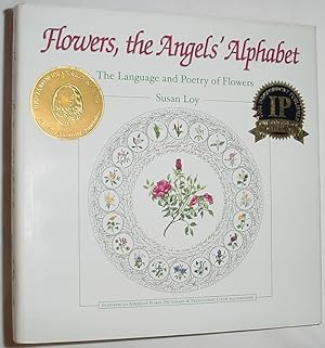 Bild des Verkufers fr Flowers, the Angels' Alphabet - The Language and Poetry of Flowers zum Verkauf von R Bryan Old Books