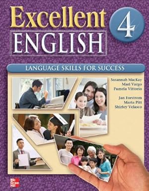 Image du vendeur pour Excellent English Level 4 Student Book: Language Skills For Success mis en vente par Reliant Bookstore