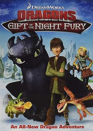 Bild des Verkufers fr DreamWorks Dragons: Gift of The Night Fury zum Verkauf von Reliant Bookstore