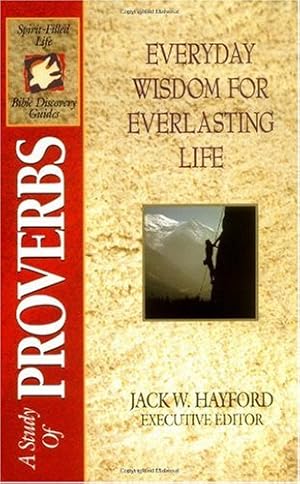 Bild des Verkufers fr Everyday Wisdom for Everlasting Life: A Study of Proverbs (Spirit-Filled Life Bible Discovery Guides) zum Verkauf von Reliant Bookstore