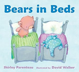 Bild des Verkufers fr Bears in Beds (Bears on Chairs) zum Verkauf von Reliant Bookstore