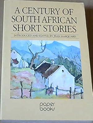 Seller image for A Century of South African Short Stories for sale by Reliant Bookstore