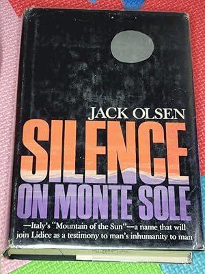 Image du vendeur pour Silence on Monte Sole: The forgotten atrocity of 1800 Italian civilians murdered mis en vente par Earthlight Books