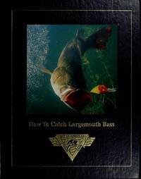 Seller image for How to Catch Largemouth Bass - North American Fishing Club for sale by Reliant Bookstore