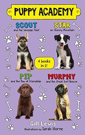 Imagen del vendedor de Puppy Academy Bindup Books 1-4: Scout and the Sausage Thief, Star on Stormy Mountain, Pip and the Paw of Friendship, Murphy and the Great Surf Rescue a la venta por Reliant Bookstore
