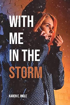 Imagen del vendedor de With Me in the Storm a la venta por Reliant Bookstore