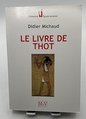 Bild des Verkufers fr Le Livre de Thot zum Verkauf von Lioudalivre