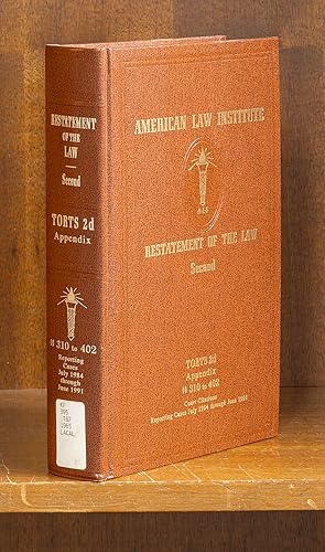 Bild des Verkufers fr Restatement of the Law Torts 2d Appendix 310-402 (1984-1991) zum Verkauf von The Lawbook Exchange, Ltd., ABAA  ILAB