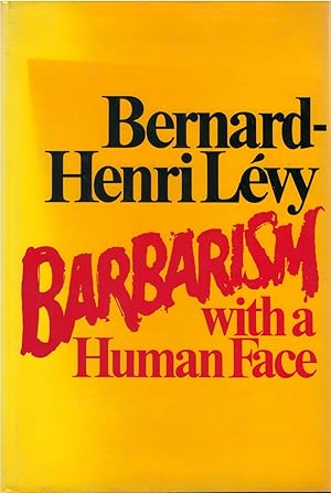Seller image for Barbarism with a Human Face for sale by The Haunted Bookshop, LLC