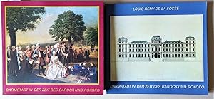 Darmstadt in der Zeit des Barock und Rokoko. Band 1. (und:) Band 2. Louis Remy de la Fosse. Mathi...