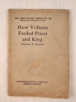 Bild des Verkufers fr How Voltaire Fooled Priest and King: Ten Cent Pocket Series No. 188 zum Verkauf von WellRead Books A.B.A.A.