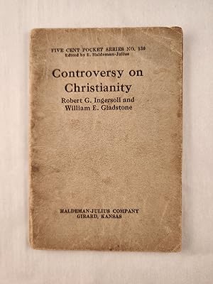 Imagen del vendedor de Controversy on Christianity: Five Cent Pocket Series No. 130 a la venta por WellRead Books A.B.A.A.