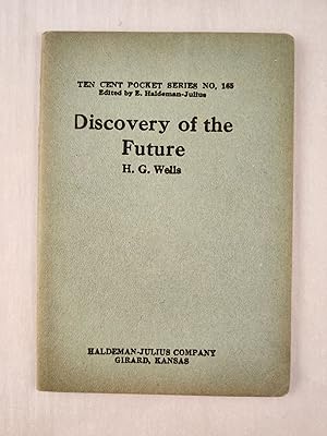 Imagen del vendedor de Discovery of the Future: Ten Cent Pocket Series No. 165 a la venta por WellRead Books A.B.A.A.