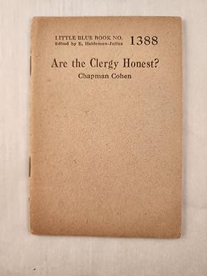 Seller image for Are the Clergy Honest? Little Blue Book No. 1388 for sale by WellRead Books A.B.A.A.