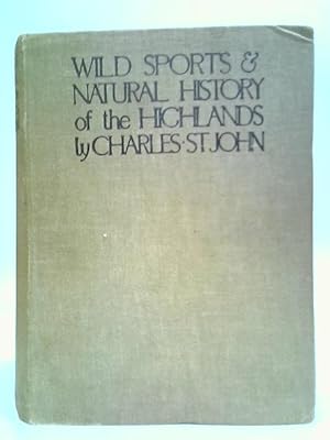Bild des Verkufers fr Wild Sports & Natural History Of The Highlands zum Verkauf von World of Rare Books