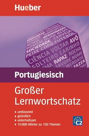 Bild des Verkäufers für Großer Lernwortschatz, Portugiesisch 15.000 Wörter zu 150 Themen / Buch zum Verkauf von diakonia secondhand