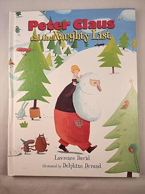 Seller image for Peter Claus and the Naughty List for sale by WellRead Books A.B.A.A.