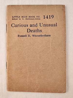 Bild des Verkufers fr Curious and Unusual Deaths: Little Blue Book No. 1419 zum Verkauf von WellRead Books A.B.A.A.