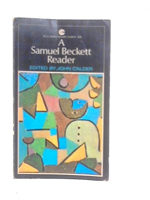 Bild des Verkufers fr A Samuel Beckett Reader zum Verkauf von World of Rare Books