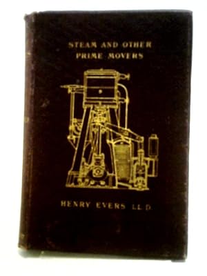 Bild des Verkufers fr Steam and Other Prime Movers zum Verkauf von World of Rare Books