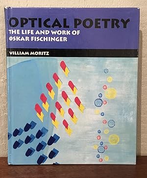 Immagine del venditore per OPTICAL POETRY: The Life and Work of Oscar Fischinger venduto da Lost Horizon Bookstore