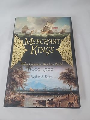 Imagen del vendedor de Merchant Kings: When Companies Ruled The World, 1600-1900 a la venta por Third Person Books