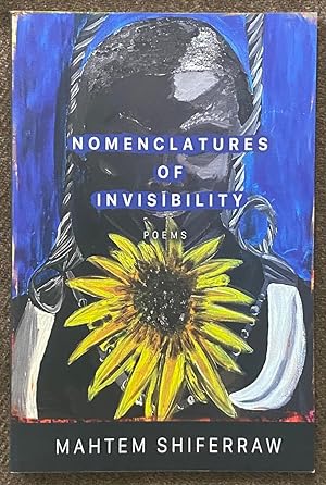 Seller image for Nomenclatures of Invisibility: Poems for sale by Exchange Value Books