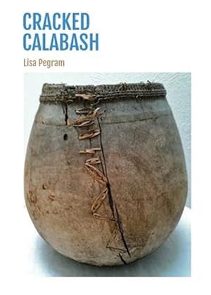 Bild des Verkufers fr Cracked Calabash zum Verkauf von GreatBookPricesUK