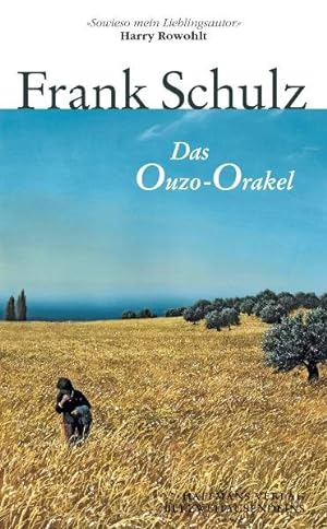 Bild des Verkufers fr Das Ouzo-Orakel: Hagener Trilogie III (Gerd Haffmans bei Zweitausendeins) zum Verkauf von Gerald Wollermann
