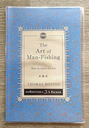 The Art of Man-fishing: How to Reach the Lost (Christian Heritage imprint)