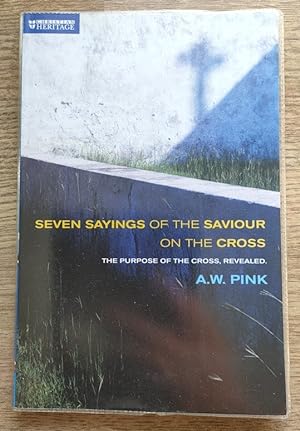 Image du vendeur pour The Seven Sayings of the Saviour on the Cross mis en vente par Peter & Rachel Reynolds