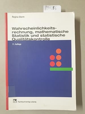 Seller image for Wahrscheinlichkeitsrechnung, mathematische Statistik und statistische Qualittskontrolle : mit 20 Tafeln und 120 Beispielen : for sale by Versand-Antiquariat Konrad von Agris e.K.