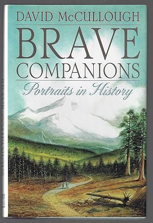 Imagen del vendedor de Brave Companions, Portraits in History a la venta por Walkabout Books, ABAA