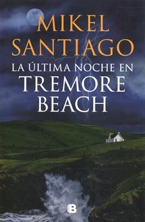 Seller image for La ltima noche en Tremore Beach/ Last Night on Tremore Beach -Language: spanish for sale by GreatBookPrices