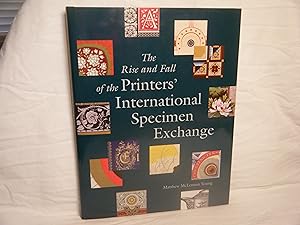 Seller image for The Rise and Fall of the Printers' International Specimen Exchange for sale by curtis paul books, inc.