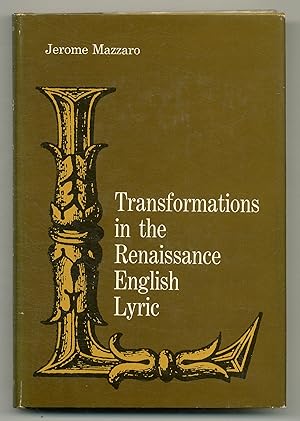 Bild des Verkufers fr Transformations in the Renaissance English Lyric zum Verkauf von Between the Covers-Rare Books, Inc. ABAA