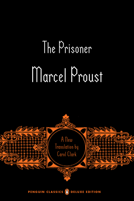 Seller image for The Prisoner: In Search of Lost Time, Volume 5 (Penguin Classics Deluxe Edition) (Paperback or Softback) for sale by BargainBookStores