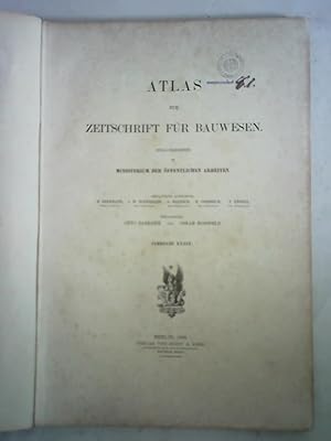 Bild des Verkufers fr Atlas zur Zeitschrift fr Bauwesen - Jahrgang XXXIX, 1889 zum Verkauf von Celler Versandantiquariat
