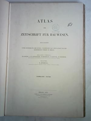 Atlas zur Zeitschrift für Bauwesen - Jahrgang XXVIII, 1878