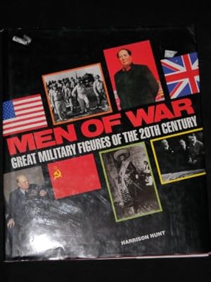 Seller image for Men of War: Great Military Figures of the 20th Century for sale by WeBuyBooks