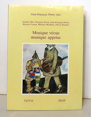 Seller image for Musique vcue, musique apprise. for sale by La Bergerie