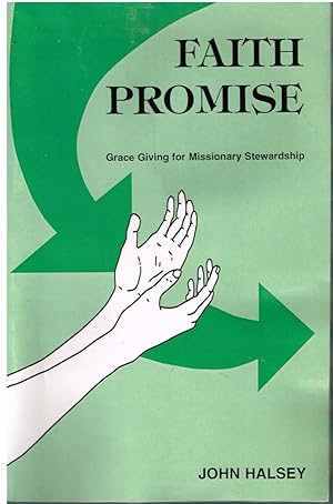 Seller image for Faith Promise Grace Giving for Missionary Stewardship for sale by First Class Used Books